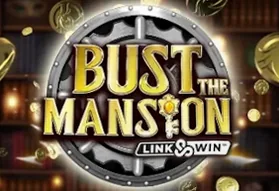 Bust The Mansion