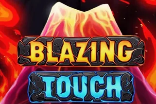 Blazing Touch